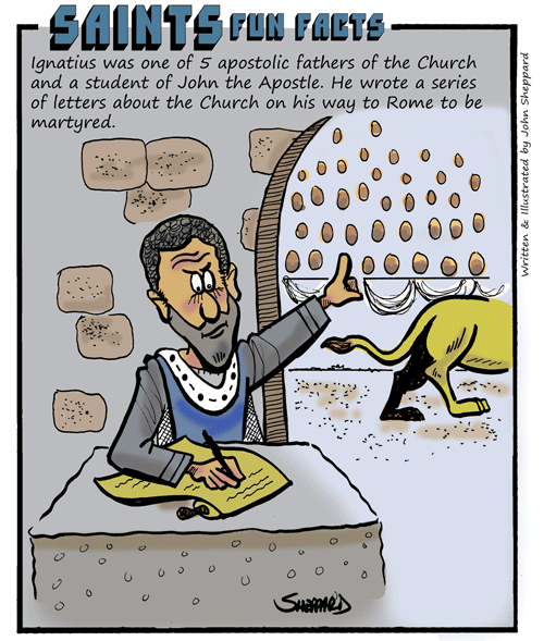 St. Ignatius of Antioch Saints Fun Facts for St. Ignatius of Antioch