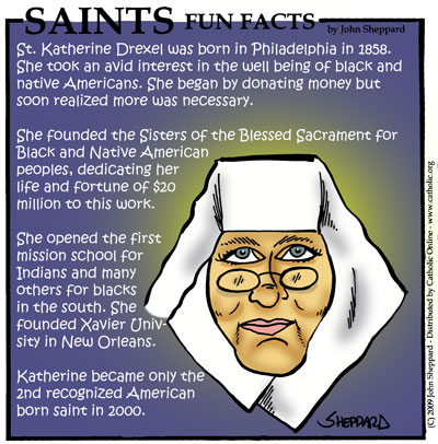 St. Katharine Drexel Saints Fun Facts for St. Katharine Drexel